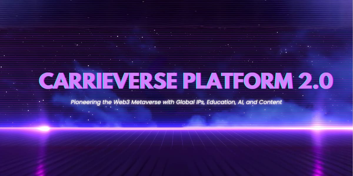 Exploring Carrieverse: A Next-Generation Web3 Metaverse Feature image